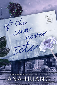 If the Sun Never Sets - Ana Huang