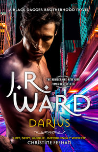 Darius : Black Dagger Brotherhood - J. R. Ward