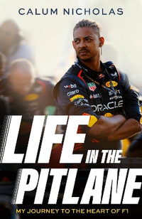 Life in the Pitlane : Calum Nicholas - Calum Nicholas