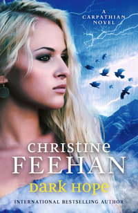 Dark Hope : Dark Carpathian - Christine Feehan