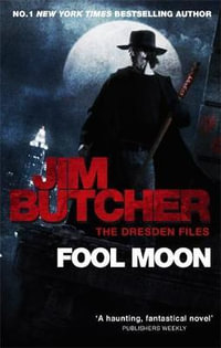 Fool Moon : Dresden Files : Dresden Files : Book 2 - Jim Butcher