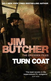 Turn Coat : Dresden Files : Book 11 - Jim Butcher