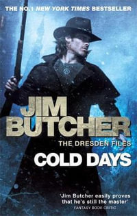 Cold Days : Dresden Files : Book 14 - Jim Butcher