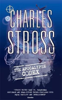 The Apocalypse Codex : Book 4 in The Laundry Files - Charles Stross