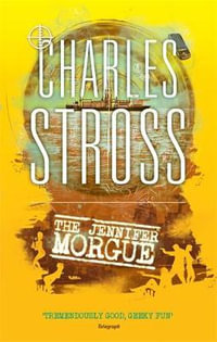 The Jennifer Morgue : Laundry Files - Charles Stross