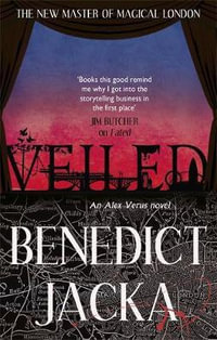 Veiled : An Alex Verus Novel - Benedict Jacka