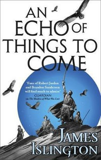 An Echo of Things to Come : Licanius Trilogy : Book 2 - James Islington