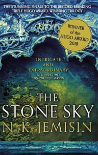 The Stone Sky : The Broken Earth : Book 3 - N. K. Jemisin