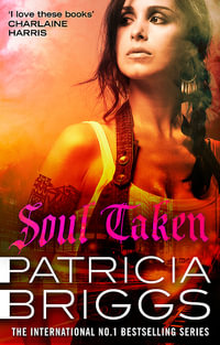 Soul Taken : Mercy Thompson: Book 13 - Patricia Briggs