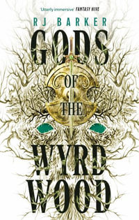 Gods of the Wyrdwood: The Forsaken Trilogy, Book 1 : 'Avatar meets Dune - on shrooms. Five stars.' -SFX - RJ Barker