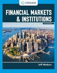 Financial Markets & Institutions : 13th edition - Jeff Madura