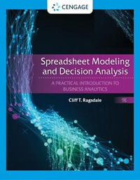 Spreadsheet Modeling & Decision Analysis 9ed : A Practical Introduction to  Business Analytics - Prof. Cliff Ragsdale