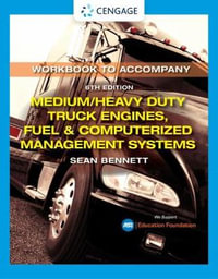 Student Workbook for Bennett's Medium/Heavy Duty Truck Engines, Fuel &  Computerized Management Systems - Sean Bennett