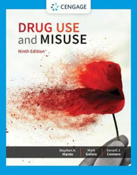 Drug Use and Misuse : 9th Edition - Stephen Maisto