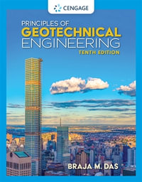 Principles of Geotechnical Engineering : 10th Edition - Braja M. Das