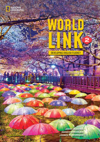 World Link 2 with the Spark platform : World Link, Fourth Edition: Developing English Fluency - John Hughes