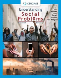 Understanding Social Problems : 11th Edition - Linda A. Mooney