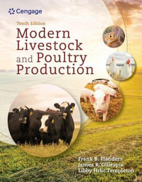 Modern Livestock & Poultry Production, 10th Student Edition - Frank Flanders