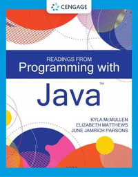 Readings from Programming with Java : Mindtap Course List - Kyla McMullen