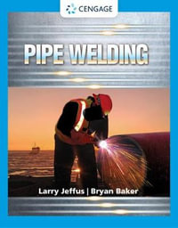 Pipe Welding - Larry Jeffus