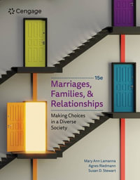 Marriages, Families, and Relationships : Making Choices in a Diverse  Society - Mary Ann Lamanna