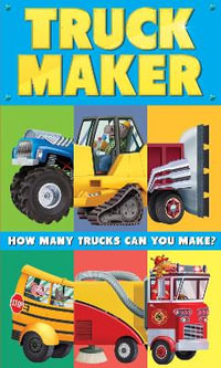 Truck Maker : A Mix-And-Match Book - Houghton Mifflin Harcourt