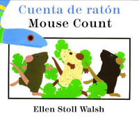 Mouse Count / Cuenta de raton (bilingual board book) (Spanish and English Edition) - Ellen Stoll Walsh