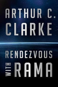 Rendezvous with Rama - Arthur C Clarke