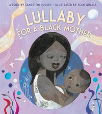 Lullaby (for a Black Mother) Board Book - Langston Hughes