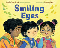 Smiling Eyes - Linda Sue Park