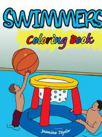 Swimmers Coloring Book - Jasmine Taylor