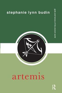 Artemis : Gods and Heroes of the Ancient World - Stephanie Lynn Budin