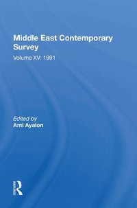 Middle East Contemporary Survey, Volume Xv : 1991 - Ami Ayalon