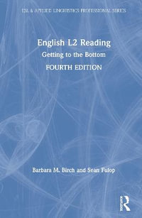 English L2 Reading : Getting to the Bottom - Barbara M. Birch