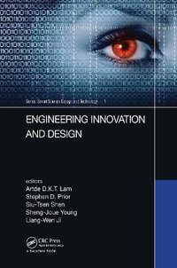 Engineering Innovation and Design : Proceedings of the 7th International Conference on Innovation, Communication and Engineering (ICICE 2018), November 9-14, 2018, Hangzhou, China - Artde Kin-Tak Lam