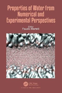 Properties of Water from Numerical and Experimental Perspectives - Fausto Martelli