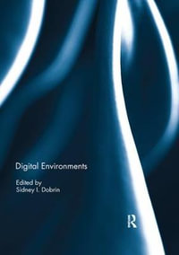 Digital Environments - Sidney I. Dobrin