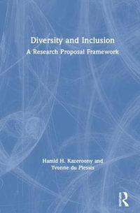 Diversity and Inclusion : A Research Proposal Framework - Hamid H. Kazeroony