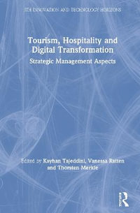 Tourism, Hospitality and Digital Transformation : Strategic Management Aspects - Kayhan Tajeddini