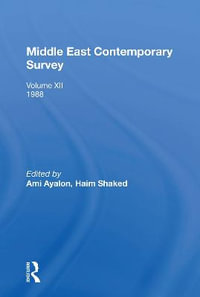 Middle East Contemporary Survey, Volume Xii, 1988 : Middle East Contemporary Survey - Ami Ayalon