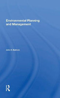 Environmental Planning And Management - John H Baldwin