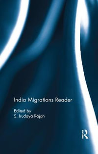 India Migrations Reader - S. Irudaya Rajan