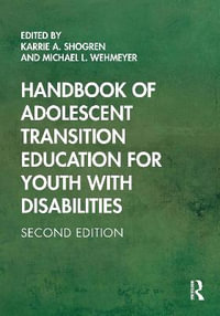 Handbook of Adolescent Transition Education for Youth with Disabilities - Karrie A. Shogren