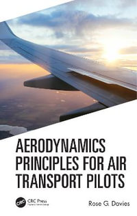 Aerodynamics Principles for Air Transport Pilots - Rose G  Davies