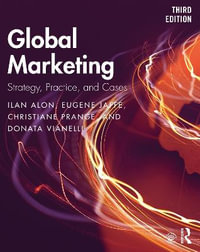 Global Marketing : Strategy, Practice, and Cases - Ilan Alon