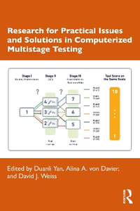 Research for Practical Issues and Solutions in Computerized Multistage Testing - Duanli Yan