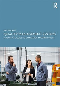 Quality Management Systems : A Practical Guide to Standards Implementation - Ray Tricker