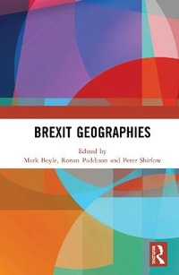 Brexit Geographies - Mark Boyle