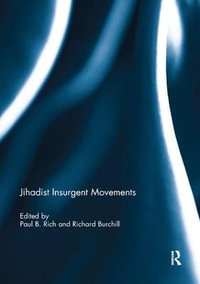 Jihadist Insurgent Movements - Paul B. Rich