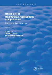 Handbook of Nonmedical Applications of Liposomes : Theory and Basic Sciences - Danilo D. Lasic